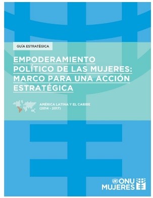 Empoderamiento político de las mujeres: marco para una acción estratégica