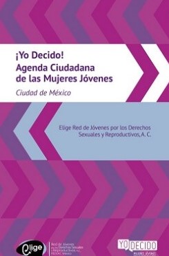 ¡Yo Decido! Agenda Ciudadana de las Mujeres Jóvenes